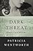 Dark Threat by Patricia Wentworth