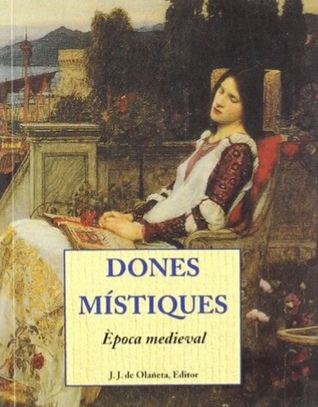 Dones místiques. Època medieval