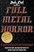 Full Metal Horror: A Monstr...