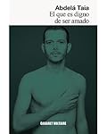 El que es digno de ser amado