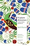 El pájaro demoníaco y otros relatos fantásticos by Haruo Satō El pájaro demoníaco y otros relatos fantásticos by Haruo Satō