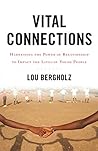 Vital Connections by Lou Bergholz