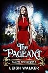The Pageant by Leigh Walker