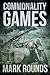 Commonality Games (The Gladiator Cycle Book 1)