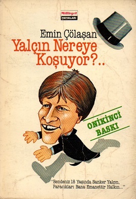 Yalçın Nereye Koşuyor