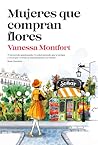 Mujeres que compran flores by Vanessa Montfort