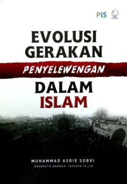 Evolusi Gerakan Penyelewengan dalam Islam