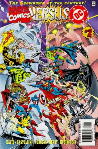 DC vs Marvel: El combate del siglo. Segundo Asalto. (DC vs Marvel Comics, #2)