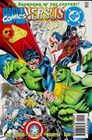 DC vs Marvel: El Combate del Siglo. Tercer Asalto. (DC vs Marvel: El combate del siglo, #3)