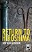 Return to Hiroshima by Bob Van Laerhoven