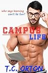 Campus Life by T.C. Orton