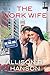 The Work Wife (On the Job #3)