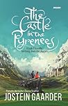 The Castle in the Pyrenees by Jostein Gaarder