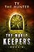 The World Keepers #8 by Ty The Hunter