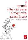 A Bruxa Não Vai p...