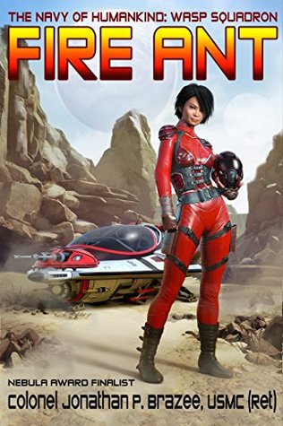 Fire Ant (The Navy of Humanity: Wasp Squadron, #1)