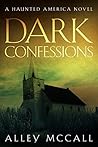 Dark Confessions (Haunted America, #2)