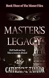 Master's Legacy (The Master Files, #3)