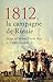 1812, la campagne de Russie...