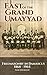 East of the Grand Ummayad: Freemasonry in Damascus 1868-1968