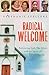 Radical Welcome: Embracing God, The Other, and the Spirit of Transformation