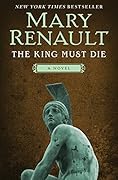 The King Must Die