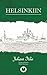 Helsinkiin (Beginner - Finnish Easy Reading) (Finnish Edition)