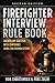 Firefighter Interview Rule ...