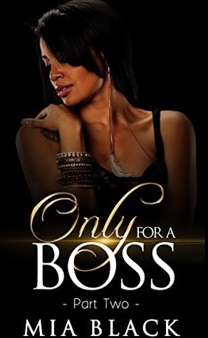 Only For A Boss 2 (Loving a boss series)