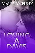 Loving a Davis