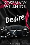 Desire (Vegas Edge Book 2)