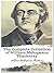 The Complete Collection of William Makepeace Thackeray: (31 Complete Works of Including Vanity Fair, The Virginians, The Book of Snobs, Burlesques, The ... Ring, The Newcomes, Men's Wives And More)