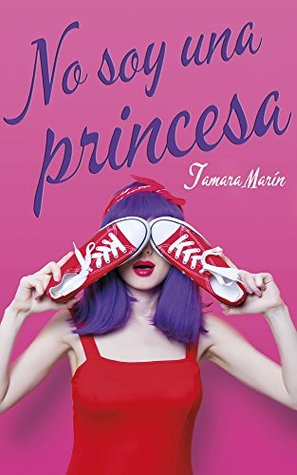 No soy una princesa (Ellas #1)