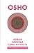 Любов, свобода, само-бутність. Нове бачення стосунків by Osho