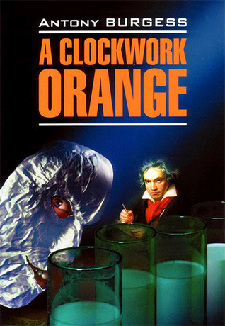A Clockwork Orange