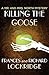 Killing the Goose (The Mr. and Mrs. North Mysteries Book 7)