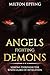 Angels Fighting Demons (Angel Fighting Demons Book 1)