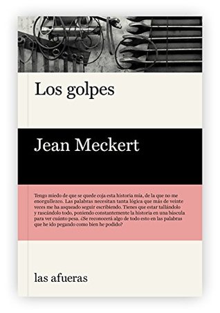 Los golpes (Kindle Edition)