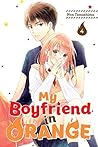 My Boyfriend in Orange, Vol. 04