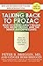 Talking Back to Prozac: What Doctors Aren't Telling You About Prozac and the Newer Antidepressants
