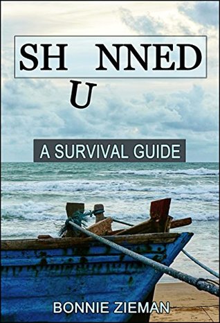 SHUNNED: A Survival Guide (Kindle Edition)