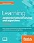 Learning JavaScript Data Structures and Algorithms: Write Complex and Powerful Code By Diving Deep Into Classic JavaScript Data Structures and Algorithms