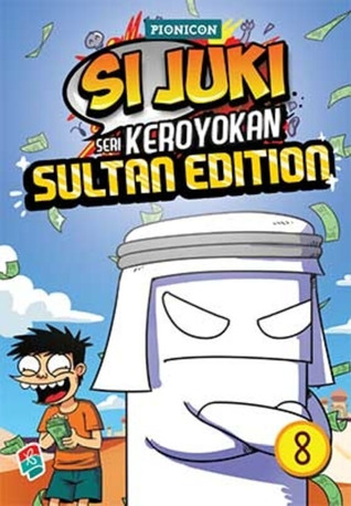 Si Juki Seri Keroyokan #8: Sultan Edition