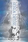 Senza difese by Avon Gale