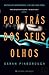 Por Trás dos Seus Olhos