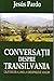 Conversații despre Transilv...