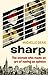 Sharp by Michelle Dean
