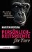 Persönlichkeitsrechte für Tiere by Karsten Brensing