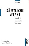 Platon: Sämtliche Werke - Band 4: Timaios, Kritias, Minos, Nomoi