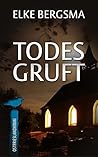 Todesgruft by Elke Bergsma